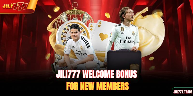jili777-welcome-bonus-for-new-members