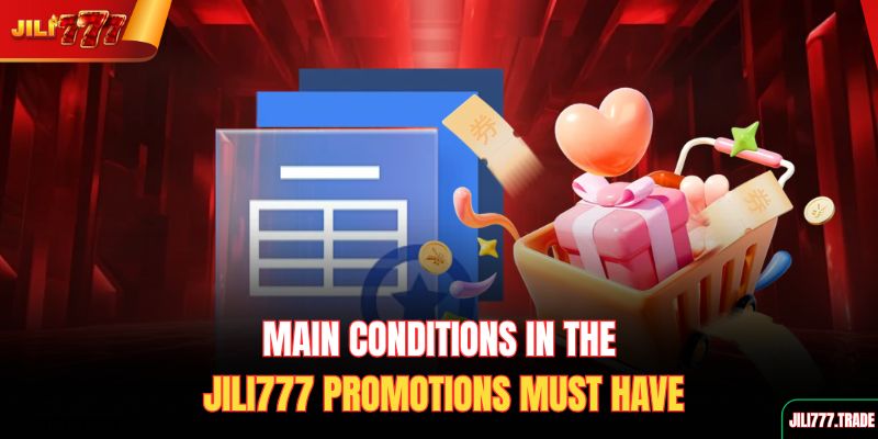 main-conditions-in-the-jili777-promotions-must-have
