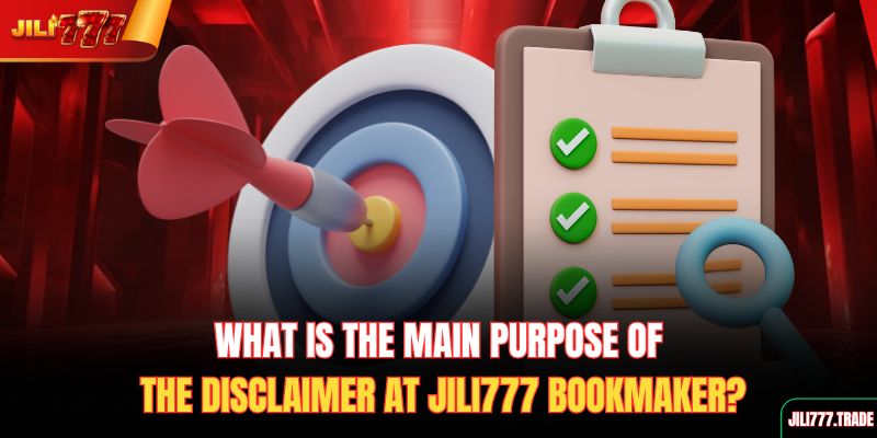 What is the main purpose of the disclaimer at JILI777 bookmaker?