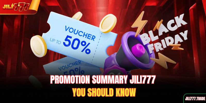 promotion-summary-jili777-you-should-know