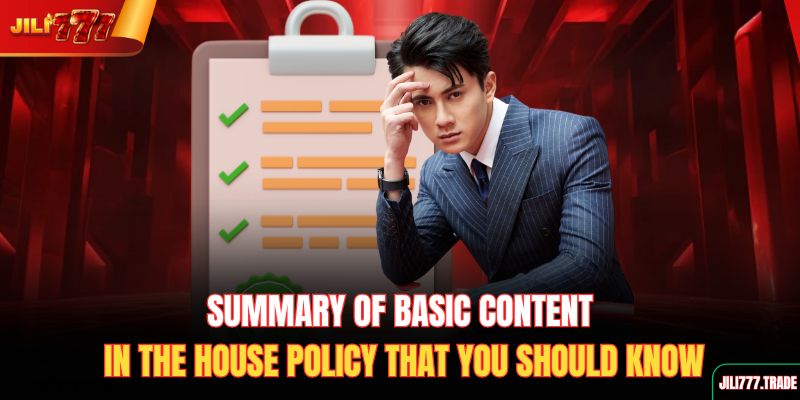 Summary of basic content in the house policy that you should know