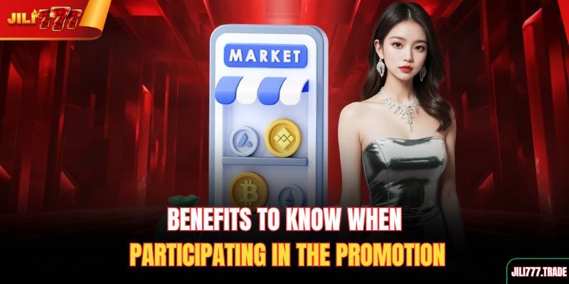 benefits-to-know-when-participating-in-the-promotion
