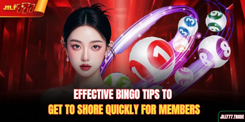 effective-bingo-tips-to-get-to-shore-quickly-for-members
