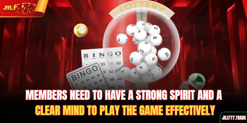 members-need-to-have-a-strong-spirit-and-a-clear-mind-to-play-the-game-effectively