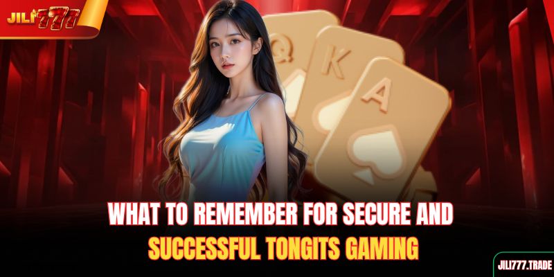 what-to-remember-for-secure-and-successful-tongits-gaming